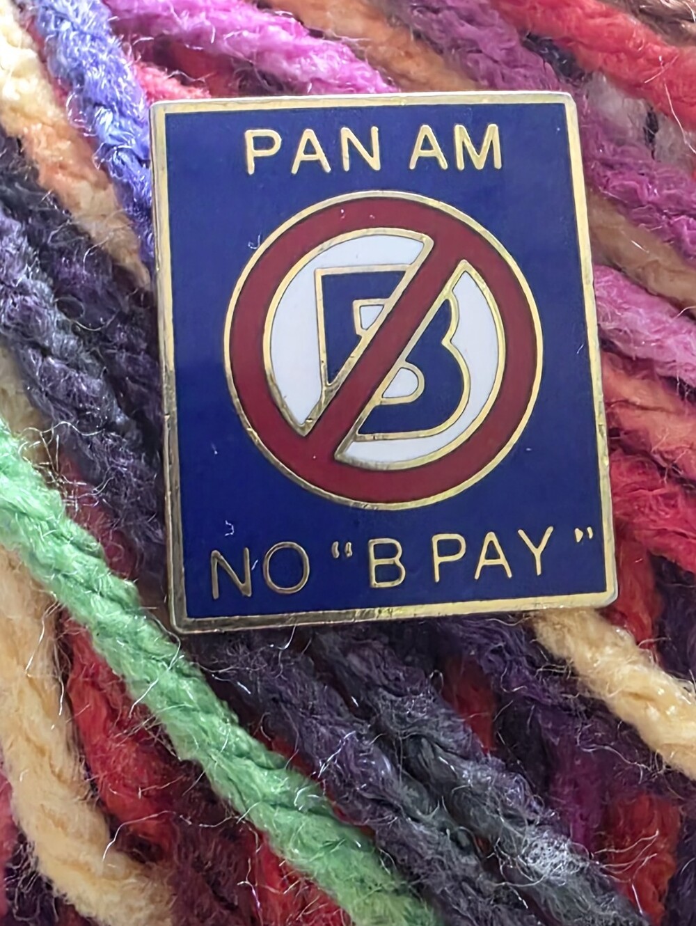 1 VTG Pan Am 1985 No B Pay Union Protest Pin Airline Labor History Collectible